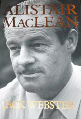 Couverture du produit · Alistair MacLean: A Life