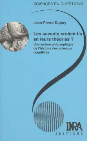 Couverture du produit · Les savants croient-ils en leurs théories ?
