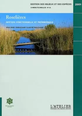 Couverture du produit · Roselières: Gestion fonctionnelle et patrimoniale