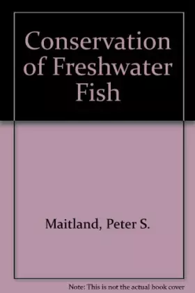 Couverture du produit · Conservation of Freshwater Fish