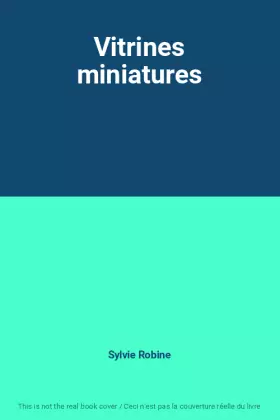 Couverture du produit · Vitrines miniatures