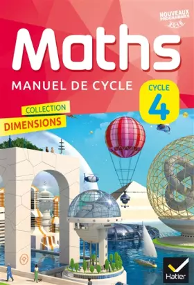 Couverture du produit · Dimensions Mathématiques Cycle 4 - Manuel de l'élève - Nouveau programme 2016