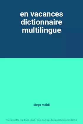 Couverture du produit · en vacances dictionnaire multilingue