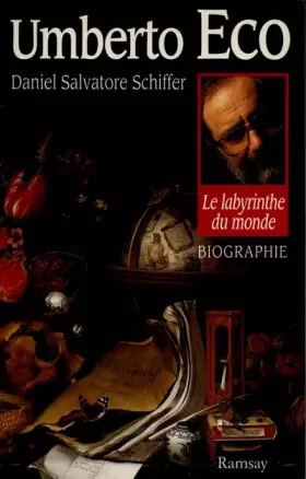 Couverture du produit · Umberto Eco : Le labyrinthe du monde