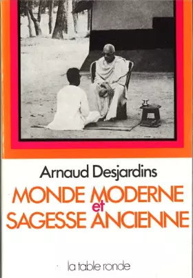 Couverture du produit · Monde moderne et sagesse ancienne