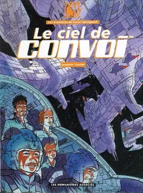 Couverture du produit · Karen Springwell. le Ciel de Convoi, tome 4