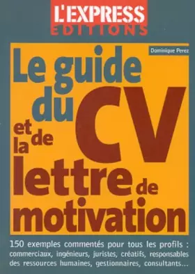 Couverture du produit · Le guide du CV et de la lettre de motivation