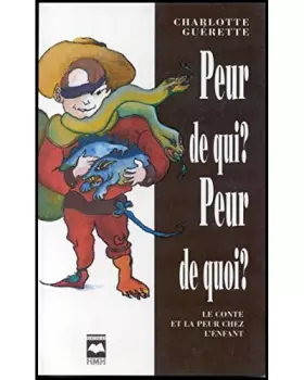 Couverture du produit · Peur de Qui ? Peur de Quoi ?