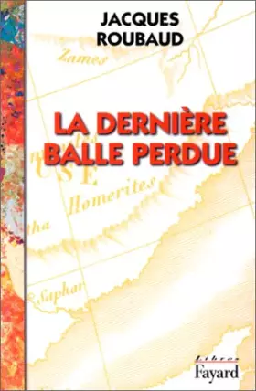 Couverture du produit · La dernière balle perdue