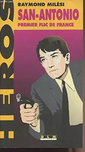 Couverture du produit · San-Antonio, premier flic de France