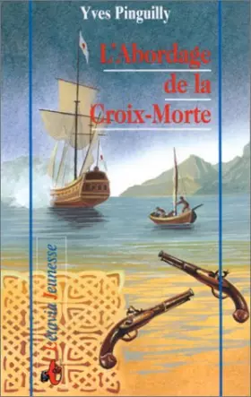 Couverture du produit · L'Abordage de la Croix-Morte