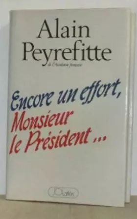 Couverture du produit · Encore un effort monsieur le Président