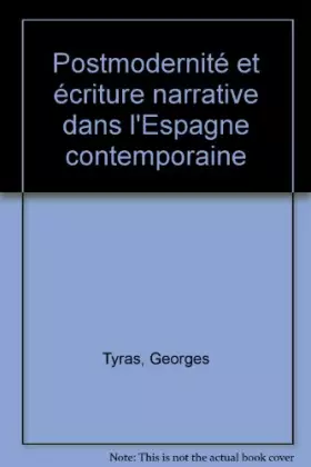 Couverture du produit · Postmodernité et écriture narrative dans l'Espagne contemporaine