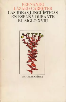 Couverture du produit · Ideas linguisticas en España durante el siglo XVIII, las