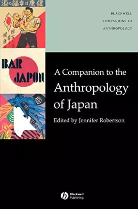 Couverture du produit · A Companion to the Anthropology of Japan (Wiley Blackwell Companions to Anthropology)