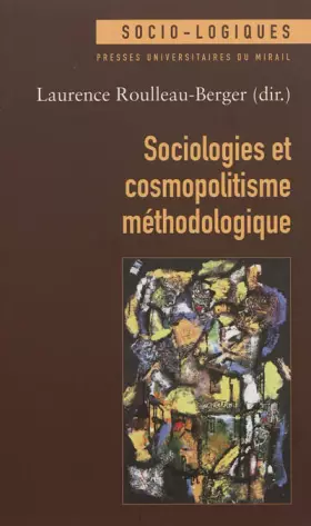 Couverture du produit · Sociologies et cosmopolitisme methodologique