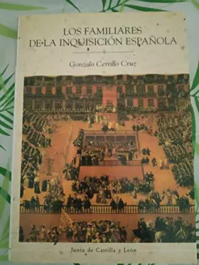 Couverture du produit · Los familiares de la inquisicion española