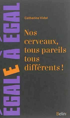 Couverture du produit · Nos cerveaux, tous pareils tous différents