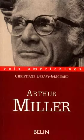 Couverture du produit · Arthur Miller. La voix dérangeante