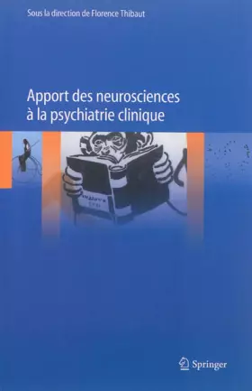 Couverture du produit · Apport des neurosciences à la psychiatrie clinique