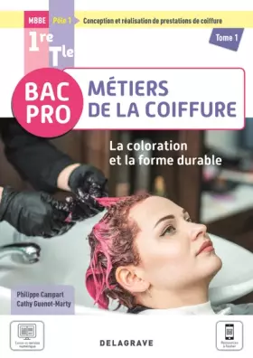 Couverture du produit · La coloration et la forme durable - Pôle 1 - Tome 1 - 1re, Tle Bac Pro Métiers de la coiffure (2021) - Pochette élève