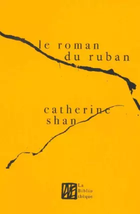 Couverture du produit · Le roman du ruban