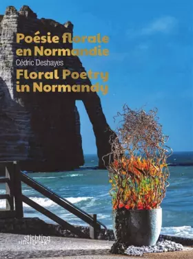 Couverture du produit · Poésie florale en Normandie - Floral Poetry in Normandy: Cédric Deshayes