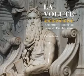Couverture du produit · La Volute: Remettre l'Homme au coeur de l'architecture