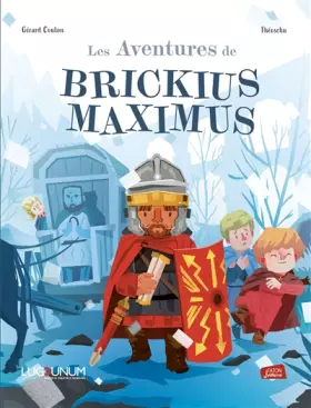 Couverture du produit · Les aventures de Brickius Maximus