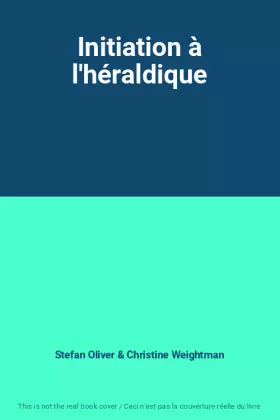 Couverture du produit · Initiation à l'héraldique