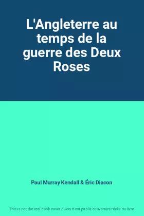 Couverture du produit · L'Angleterre au temps de la guerre des Deux Roses