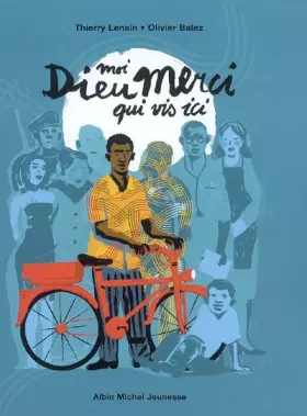 Couverture du produit · Moi, Dieu merci, qui vis ici