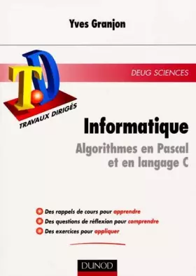 Couverture du produit · TD d'informatique : Algorithmes en Pascal et en langage C