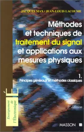 Couverture du produit · METHODES ET TECHNIQUES DE TRAITEMENT DU SIGNAL. Tome 1