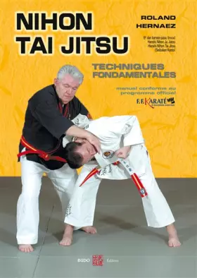 Couverture du produit · Nihon tai jitsu : Techniques fondamentales