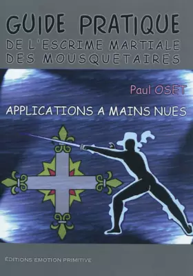 Couverture du produit · L'Escrime martiale des mousquetaires: Applications à mains nues