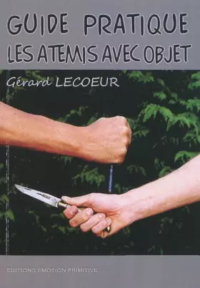 Couverture du produit · Guide pratique les atemis avec objet