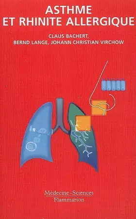 Couverture du produit · Asthme et rhinite allergique : Une maladie à deux faces