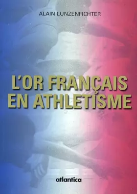 Couverture du produit · L'or français en athlétisme