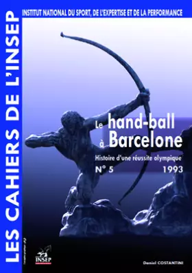 Couverture du produit · Le handball à Barcelone : histoire d'une réussite olympique