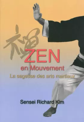 Couverture du produit · Zen en mouvement: La sagesse des arts martiaux