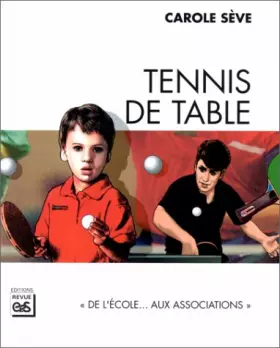 Couverture du produit · Tennis de table : De l'école aux associations