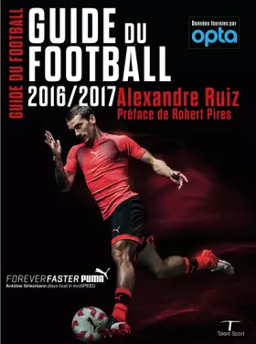 Couverture du produit · Guide du football 2016 - 2017: La bible du football
