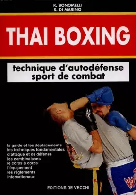 Couverture du produit · Thaï boxing : [technique d'autodéfense, sport de combat]