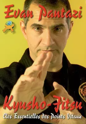 Couverture du produit · Kyusho-Jitsu: Clés Essentielles et Points Vitaux