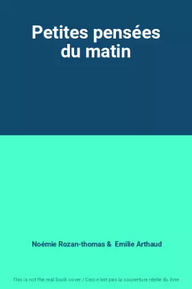 Couverture du produit · Petites pensées du matin