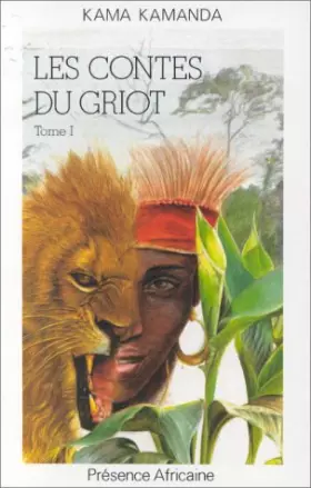 Couverture du produit · LES CONTES DU GRIOT. Tome 1
