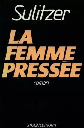 Couverture du produit · La femme pressee