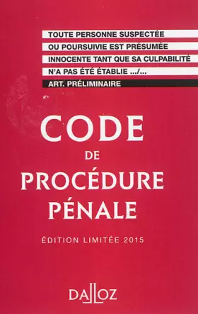 Couverture du produit · Code de procédure pénale 2015. Édition limitée - 56e éd.