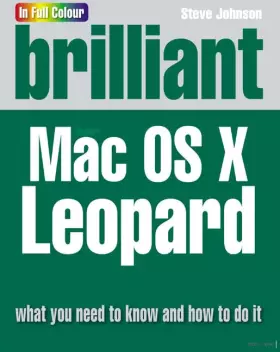 Couverture du produit · BRILLIANT MAC OSX LEOPARD: WHAT YOU NEED TO KNOW AND HOW TO DO IT